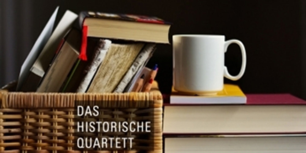 Tickets Historisches Quartett: Zeitgeschichte in der Diskussion, Mit Christine Bartlitz, Jutta Braun, Jan-Holger Kirsch und Bernd Greiner in Berlin