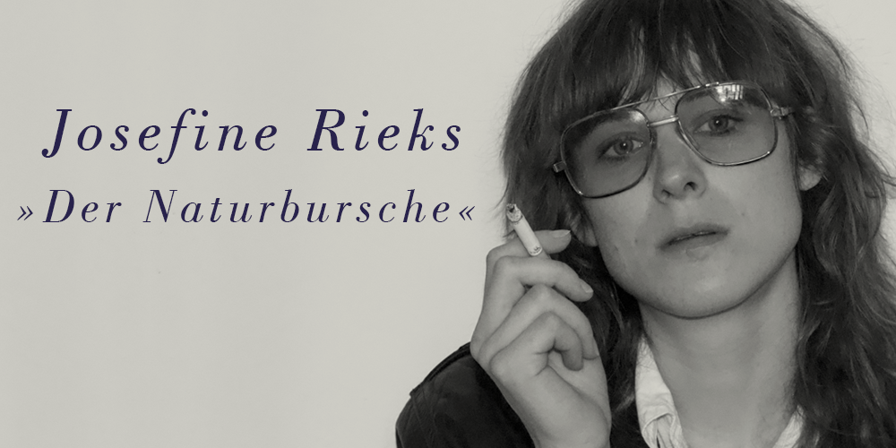 Tickets Josefine Rieks »Der Naturbursche«, Buchpremiere in Berlin